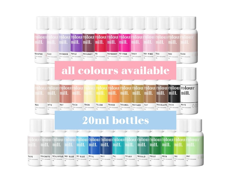 May include: A collection of 20 ml bottles of food coloring in various colors, labeled "Colour Mill". The bottles are arranged in three rows, with the text "all colours available" and "20ml bottles" displayed below the bottles.