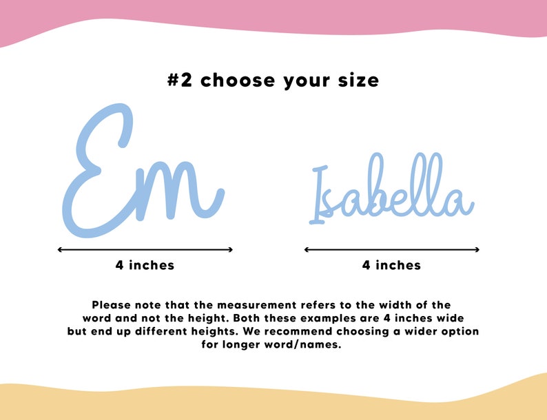 Puede incluir: Dos ejemplos de nombres personalizados, "Em" e "Isabella", en una fuente cursiva azul claro. Ambos nombres tienen 10 cm de ancho, pero la altura var&iacute;a seg&uacute;n la longitud del nombre. El texto debajo de las im&aacute;genes explica que la medida se refiere al ancho, no a la altura.