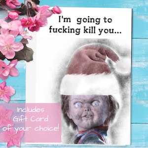 Chucky I'm going to fucking kill you Weihnachtsgrußkarte mit Geschenkkarte inklusive - Dark Humor Funny Geburtstag, Vater Weihnachten