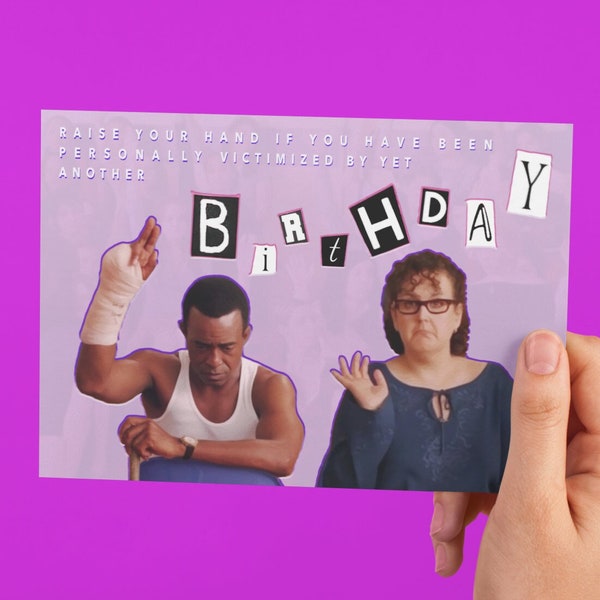 Personally Victimized Birthday Mean Girls Quote Card | Funny Movie Greeting Card | Pop Culture Mean Girls Greeting Card | Cult Classic Quote