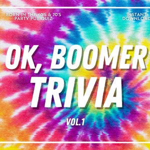 Ok Boomer Trivia | 60s 70s Virtual Trivia | Golden Oldies Quiz | Zoom Quiz Download | Zoom Screen Share Quizzes | Questions | PowerPoint