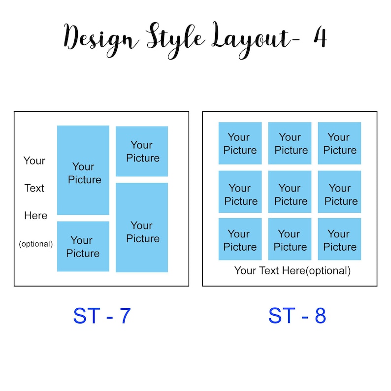 K&ouml;nnte beinhalten: Zwei verschiedene Layout-Optionen f&uuml;r eine Designvorlage. Das erste Layout hat vier K&auml;stchen, eines mit dem Text "Ihr Text hier (optional)" und die anderen drei mit dem Text "Ihr Bild". Das zweite Layout hat neun K&auml;stchen, alle mit dem Text "Ihr Bild". Der Text "Ihr Text hier (optional)" befindet sich unter den K&auml;stchen. Die Layouts sind mit "ST-7" und "ST-8" gekennzeichnet.