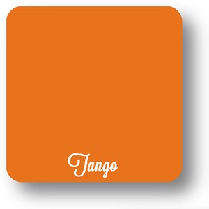 May include: An orange square coaster with rounded corners. The word "Tango" is written in white script in the lower right corner. The coaster is set against a white background with a subtle shadow.
