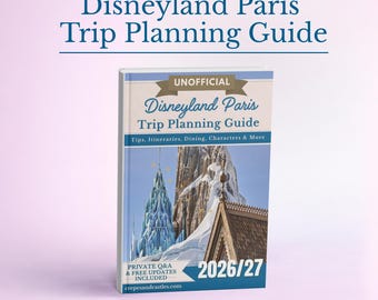 Guía para planificar tu viaje a Disneyland París 2026/27 / PDF no oficial de 94 páginas / Consejos, restaurantes, itinerarios, estrategia y mucho más.