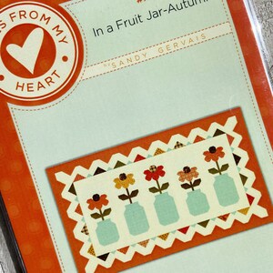 In a Fruit Jar Autumn table Runner Pattern #743 by Sandy Gervais - Pieces from my Heart