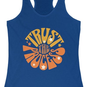 Trust the process, Women&#39;s Ideal Racerback Tank top, trust the process tank top, gym tank top for woman, tank top for gym, gym top