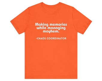 Chaos Coordinator Tee - Funny Management Quote T-Shirt for Travel Agent Event Planner, Short Sleeve Unisex Jersey Shirt