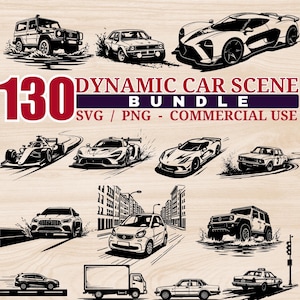 May include: Black and white illustrations of various cars in dynamic scenes. The image includes a variety of vehicles, such as SUVs, sports cars, and sedans. Text reads "130 DYNAMIC CAR SCENE BUNDLE SVG / PNG - COMMERCIAL USE."