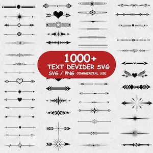 May include: A selection of over 1000 black text dividers in diverse designs, such as arrows, hearts, and geometric forms. The dividers are presented on a light grey background. A red oval contains the text "1000+ TEXT DEVIDER SVG SVG / PNG COMMERCIAL USE."