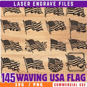 May include: A collection of 145 waving USA flag designs in black, suitable for laser engraving. The image features various stylized depictions of the American flag, with the text "LASER ENGRAVE FILES" at the top and "145 WAVING USA FLAG" at the bottom.
