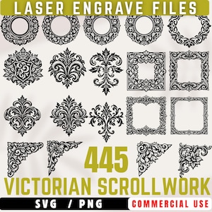 May include: A collection of 445 Victorian scrollwork designs in black, including frames, borders, and decorative elements. The text "LASER ENGRAVE FILES" and "VICTORIAN SCROLLWORK" are displayed in the image, along with "SVG / PNG" and "COMMERCIAL USE".