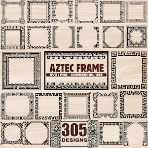Puede incluir: Una colección de 305 diseños de marcos aztecas negros, presentados sobre un fondo claro de vetas de madera. Los marcos varían en forma y estilo, con intrincados patrones geométricos y elementos decorativos. El texto "AZTEC FRAME" es visible.