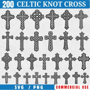 May include: A collection of 200 Celtic knot cross designs in black and white. The crosses feature intricate knotwork patterns and various shapes. Text at the top reads "200 CELTIC KNOT CROSS". The bottom text reads "SVG / PNG COMMERCIAL USE".