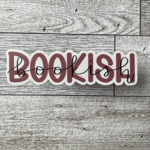Vinyl Sticker | Bookish Sticker, Book Decal, Book Lover Gift, Water Bottle Decal, Laptop Sticker, Kindle Decal, Colorful Sticker