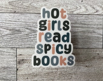 Vinyl Sticker | Hot Girls Read Sticker, Smut Decal, Book Lover Gift, Water Bottle Decal, Laptop Sticker, Kindle Decal, Colorful Sticker