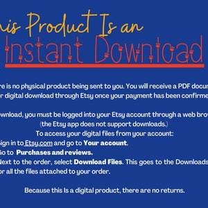 May include: Blue background with white text explaining that this product is an instant download. The text explains that the product is a digital download and instructions on how to download the file.