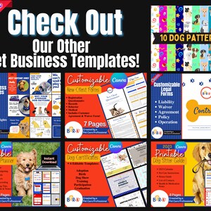 May include: A collage of images showcasing customizable templates for pet businesses. The templates include 130 pet business templates, customizable new client forms, customizable legal forms, printable dog care planners, customizable dog certificates, and printable dog sitter guides. The templates are designed in Canva and feature a red, white, and blue color scheme with a dog paw print logo.
