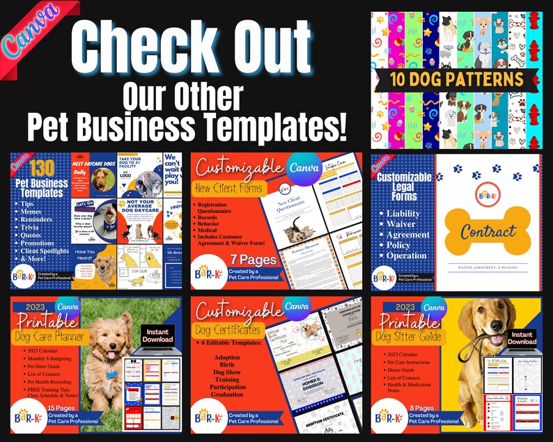 May include: A collage of images showcasing customizable templates for pet businesses. The templates include 130 pet business templates, customizable new client forms, customizable legal forms, printable dog care planners, customizable dog certificates, and printable dog sitter guides. The templates are designed in Canva and feature a red, white, and blue color scheme with a dog paw print logo.