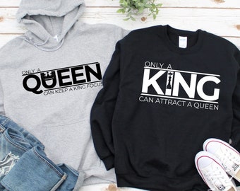 Only a King Can Attract a Queen & Only a Queen Can Keep a King Focus Matching Hoodie, Royal Title Sweatshirts, Gifts For Couples, Couple Tee