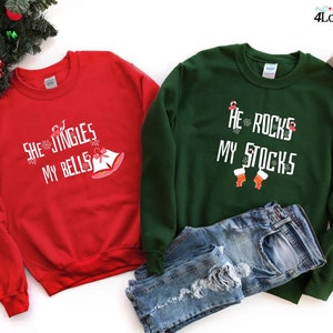 She Jingles My Bells/He Rocks My Stocks Matching Christmas Hoodie, Matching Christmas Couples Sweatshirt, Funny Matching LongSleeve, Gifts