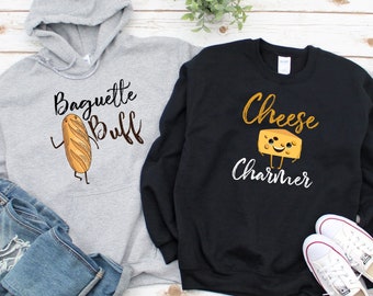 Baguette Buff & Cheese Charmer Matching Food Hoodie, Baguette Sweatshirts, Cheese Long Sleeve Shirts, Matching Foodie Shirts, Couple Gifts