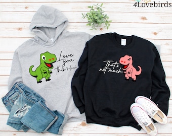 Funny T-Rex Couple Shirts, Cute Couple Hoodies, Matching Sweatshirts, Couple Longsleeves