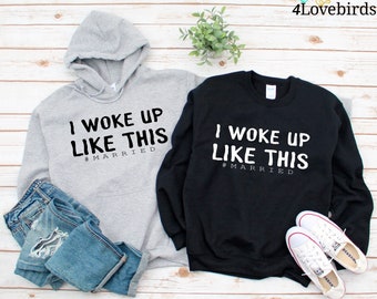 Flitterwochen Hoodies, ich wachte so auf, #verheiratet, Flitterwochen Sweatshirt für Paare, gerade verheiratete Shirts, Mr und Mrs Shirts, Jungvermählten Shirts