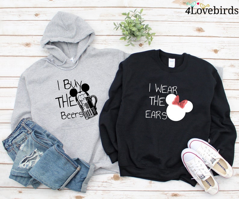 I wear the Ears and I Buy the Beers Matching Disney Hoodies Minnie and Mickey Couple Sweatshirts, Gifts For Couples, Disney Couples image 1