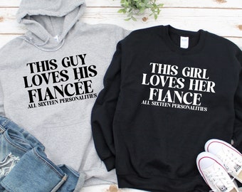 This Guy Loves His/Hers Fiancee/Fiance Matching Hoodie, Engagement Gifts for Him, Engaged Sweatshirt, Future Wife To Be, Gifts For Her