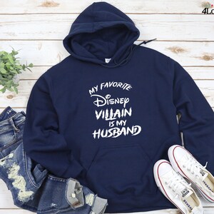 My favorite Disney Villain is my Wife/Husband Disney Hoodie, Disney Sweatshirt for Men/Women, Disney Family Long Sleeve Shirt, Disney Gifts image 3