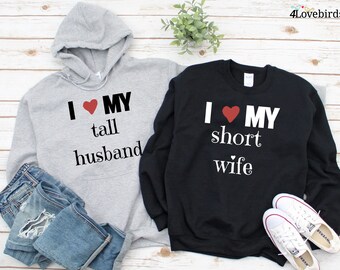 I Love My Short Wife/I Love My Tall Husband Matching Hoodie, Funny Couple Sweatshirts, Matching Valentine's Day Shirts, Gifts For Couples