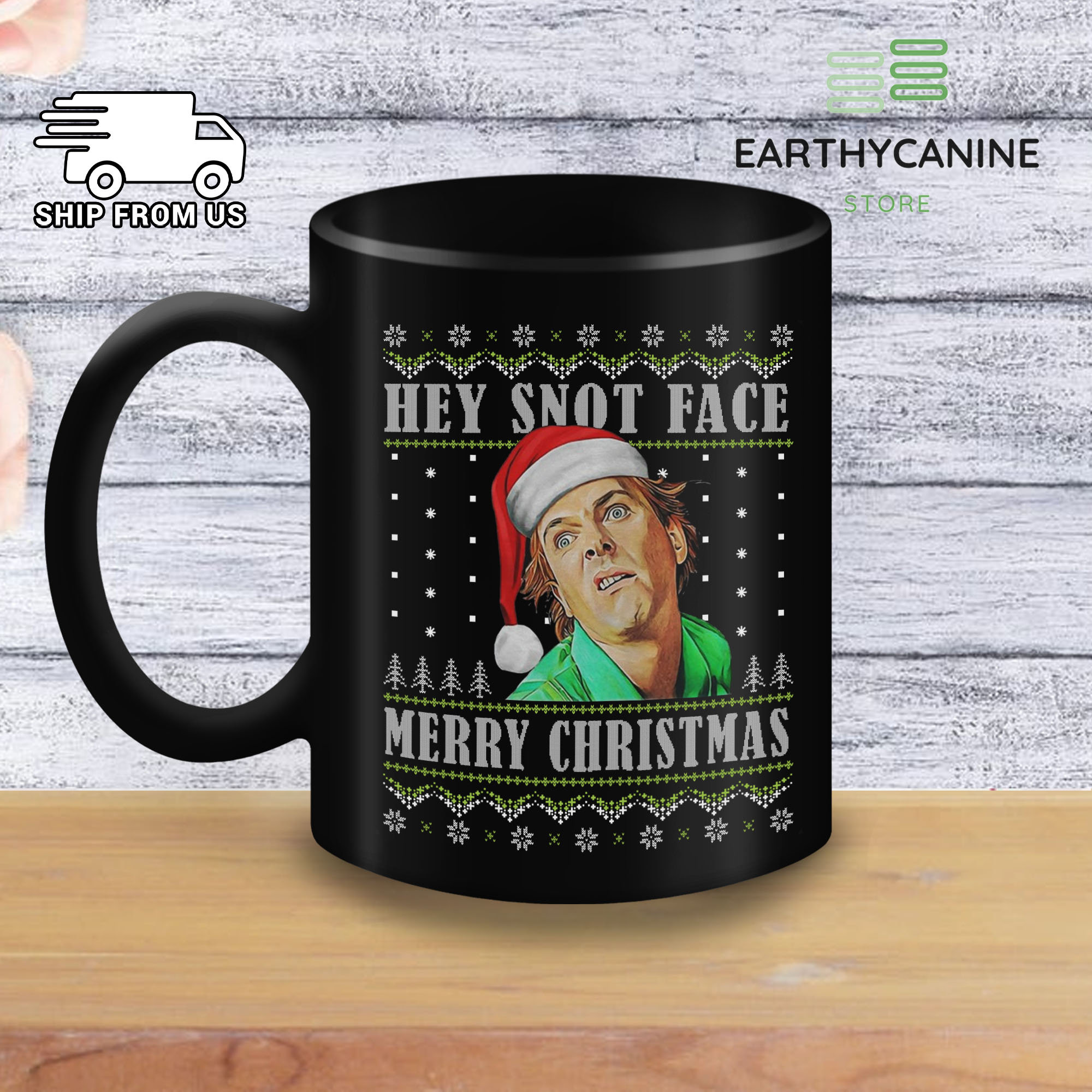 Hey Snot Face Merry Christmas Ugly Mug Drop Dead Fred Lovers - Etsy UK