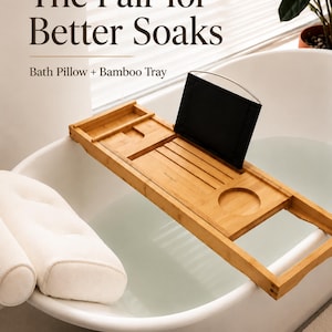 Bath pillow and bathtub tray set: the bamboo tray across a white tub with the pillow on the rim, under the headline The Pair for Better Soaks, Bath Pillow + Bamboo Tray.