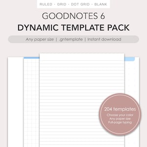 Op de afbeelding: Digitaal sjabloonpakket voor GoodNotes 6, met gelijnde, geruite en gestippelde papierstijlen. De afbeelding toont de tekst "DYNAMIC TEMPLATE PACK" en "204 templates". Sjablonen zijn ontworpen voor elk papierformaat en bieden typen op volledige pagina.