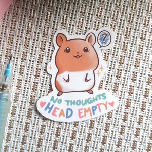 Vinyl Die-Cut Hamster Sticker "Geen gedachten, hoofd leeg"