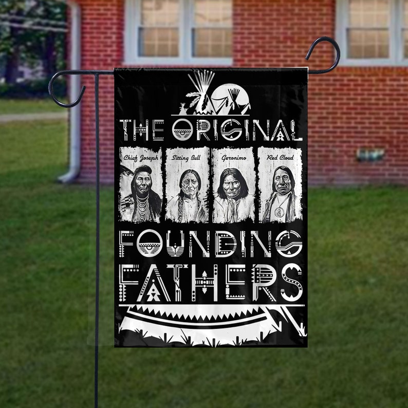 The Original Founding Fathers Native American Flag Indian Etsy