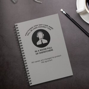 911 Dispatcher Gift Notebook shift shenanigans Notes from the nightshift funny stores from the radio room dispatcher journal