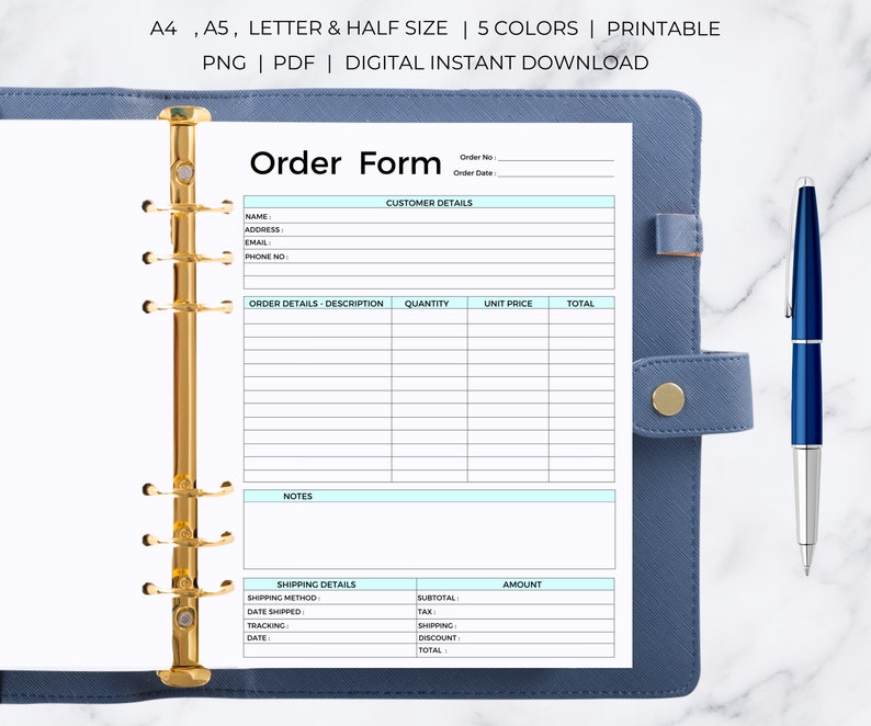 May include: A printable order form template in a white binder with gold rings. The form includes sections for customer details, order details, notes, and shipping details. The form is designed for use with a pen.