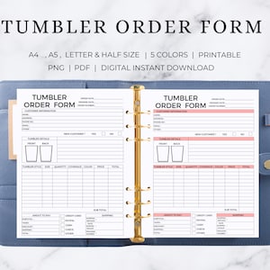 May include: Printable Tumbler Order Form in A4, A5, Letter, and Half sizes. The form includes sections for customer information, tumbler details, and payment information. It is available in 5 colors.
