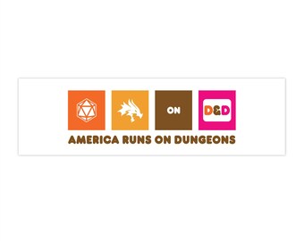 America Runs on Dungeons Bumper Sticker | Dungeons and Dragons 5e | Dunkin Donuts