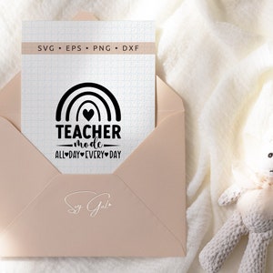 May include: A white card with a black rainbow, heart, and the text "TEACHER mode ALL DAY EVERY DAY". The card is on a pink envelope.