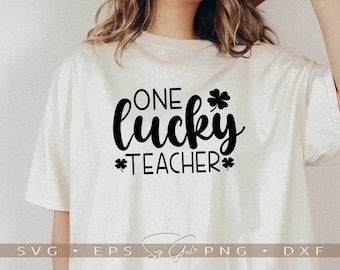 Lucky Teacher Shamrock SVG, St. Patrick's Day Shirt Design (Digital Download)