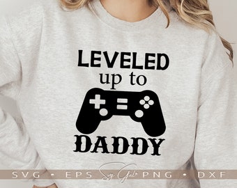 Leveled Up To Daddy SVG, Game Controller Design (Digital Download)