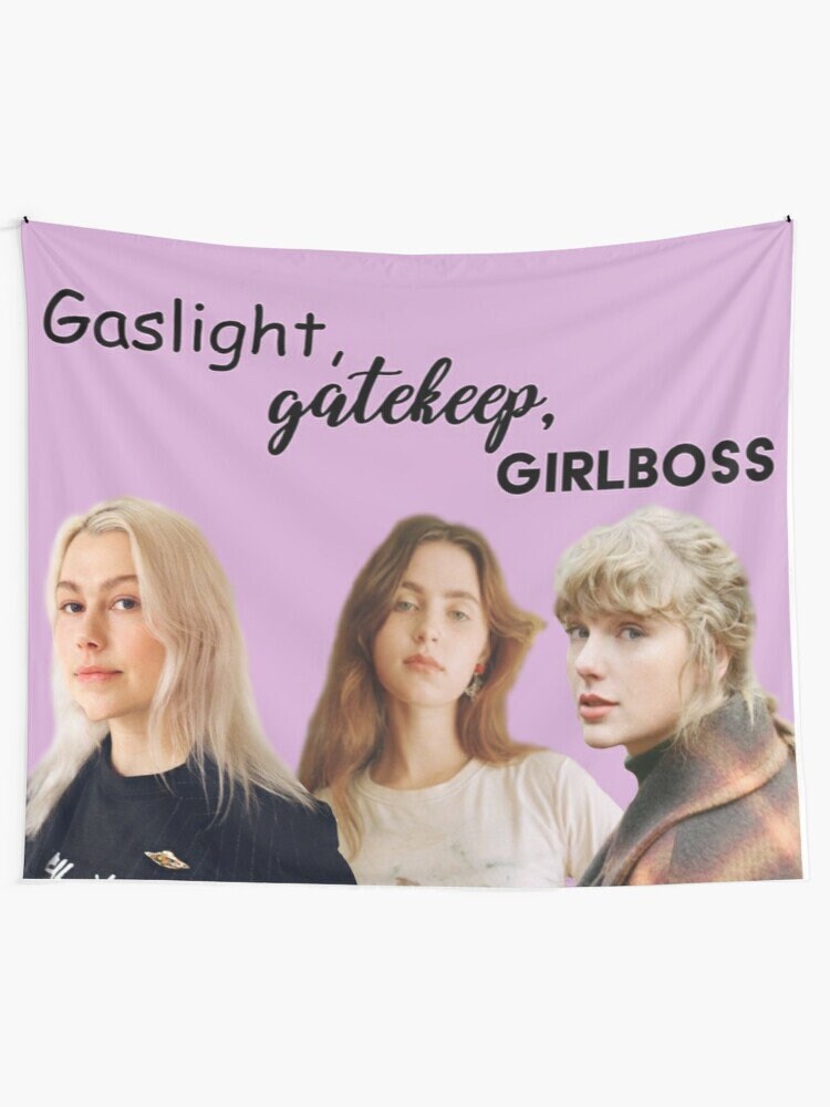 gaslight girlboss gatekeep