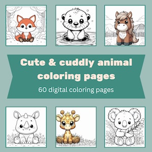 60 Cute and Cuddly Animal Coloring Pages - Kids and Adults Coloring Book, Grayscale Coloring Sheets, Instant Digital Download, Printable PDF