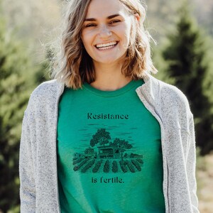 Resistance is Fertile Shirt / Garden shirt / Gardening Gift shirt / Gardening Gifts for Women for Men / Gardening Shirt / Freedom Shirt