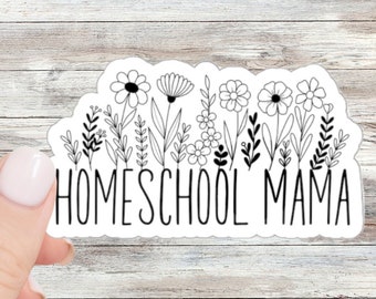 Homeschool Mama Sticker Homeschool Stickers Homeschool Sticker Homeschool Mom Gift Teacher Mom Homeschooler Wildflower Homeschool Stickers