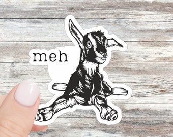 Meh Goat Sticker Goat Stickers Farm Animal Stickers Goat Gifts Waterbottle Stickers Homestead Sticker Homesteader Backyard Farm Homesteading