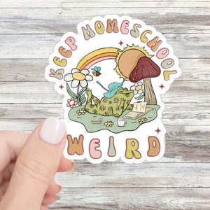 Keep Homeschool Weird Sticker Homeschool Stickers Homeschool Momma Homeschool Mama Homeschool Mom Gift Teacher Mom Homeschooler Education