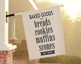 Baked Goods for Sale Sign Bakery Grocery Flag Farmers Market Homestead Sign Bakery Shop Small Business Custom Shop Farmstand Porch Cottage
